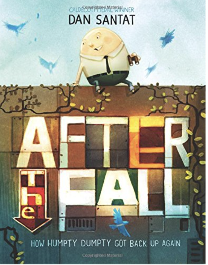 After The Fall (How Humpty Dumpty Got Back Up Again) book